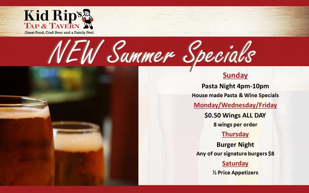 New Summer Food Specials starting June 8th…come in & check them out!!!